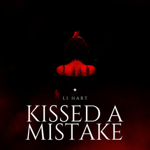 Kissed a Mistake by Li Hart