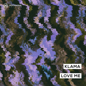 Love Me by Klama