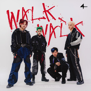 WALK WALK by 4MIX