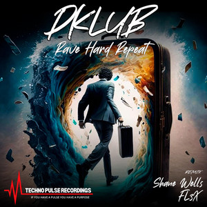 RAVE HARD REPEAT - Shane Wells Remix by DKLUB, Shane Wells