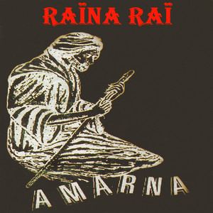 Djouwed Raï by Raïna Raï