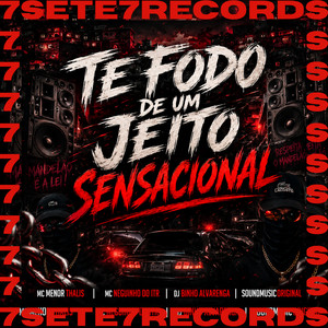 TE FODO DE UM JEITO SENSACIONAL