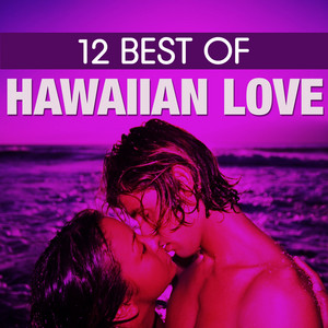 12 Best Hawaiian Love album