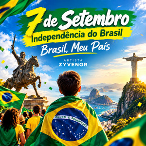 7 de Setembro | Independência do Brasil | Brasil, Meu País by Zyvenor