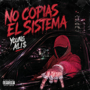 NO COPIAS EL SISTEMA by Young Ali$
