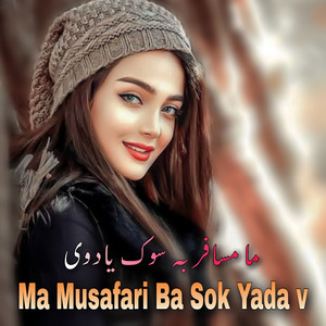 Pozia - Ma Musafari Ba Sok Yada v