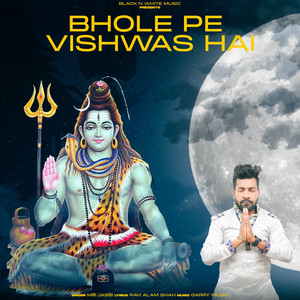 Mr Jassi - Bhole Pe Vishwas Hai