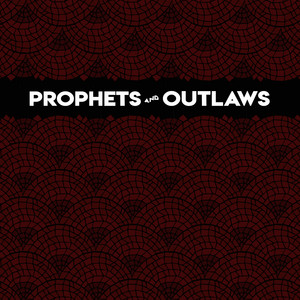 Dreamer by Prophets and Outlaws