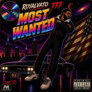 Most Wanted by RoyalVato