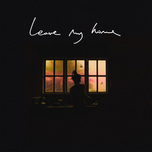 Leave My Home by FKJ