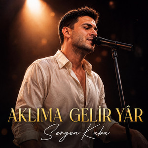 Sergen Kaba - Aklıma Gelir Yâr by M3rtmüzik