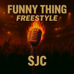 Funny Thing Freestyle by SJC