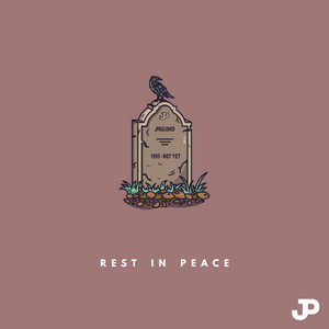 Rest In Peace by Jpaulished