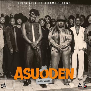 Sista Afia - Asuoden (Stubborn Proud) [feat. Kuami Eugene]