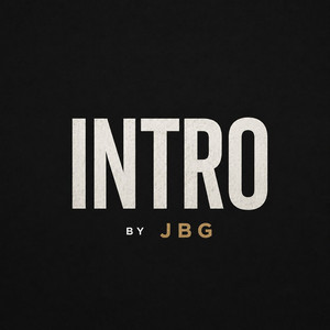 Intro by JBG