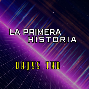 La primera historia by TK Davys