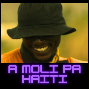 Lauren Lamar - A Moli Pa Haiti