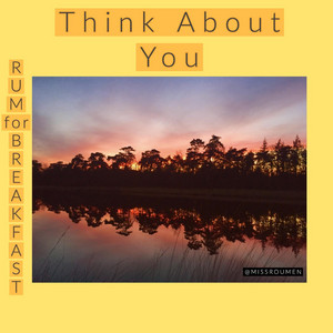 Think About You