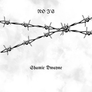 Shamie Dwayne - No I's