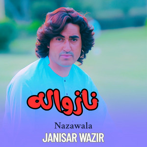 Janisar Wazir - Nazawala