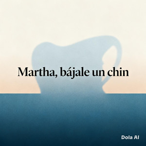 Martha bájale un chin by LAarterd music