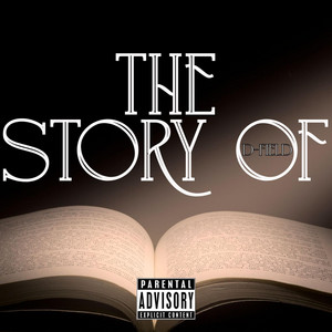 The Story Of by D-Field