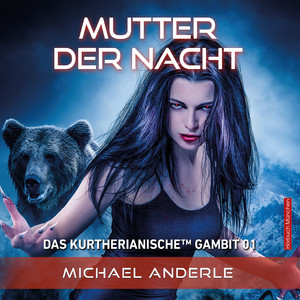 Mutter der Nacht (Das Kurtherianische Gambit 1)