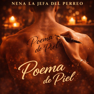 poema de piel by nena la jefa del perreo