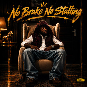No Brakes, No Stallin by Jones Strap