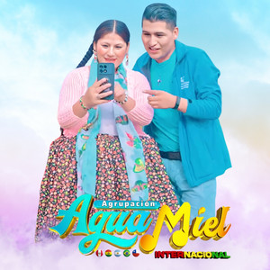 Agrupación Agua Miel INTERNACIONAL - Tiktokerita