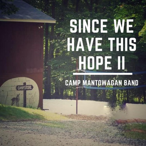Refocus by Camp Mantowagan Band