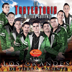 Entre los Grandes de Tierra Caliente cover
