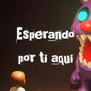 Esperando por ti aqui