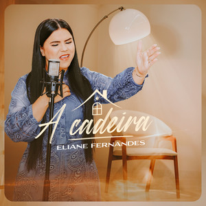 Eliane Fernandes - A Cadeira