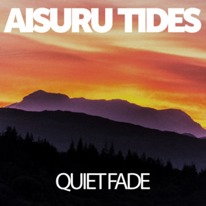 Quiet Fade by Aisuru Tides