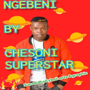 CHESONISUPERSTAR - Ngebeni
