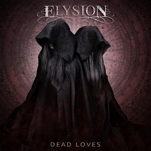 Dead Loves by Elysion