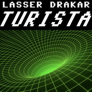 Turista by Lasser Drakar