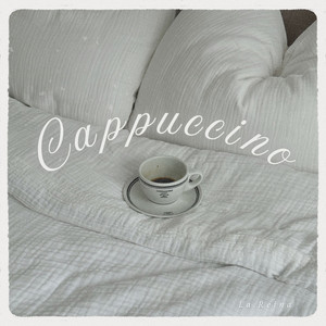 Cappuccino - Radio Edit by La Reina