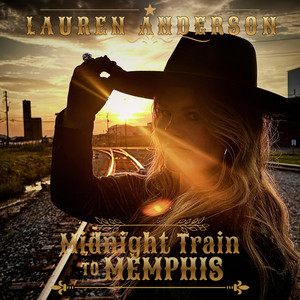 Midnight Train To Memphis by Lauren Anderson