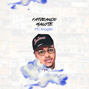 Faturando Malote by MC Aragão