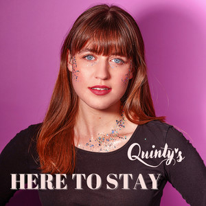 Here to Stay by Quinty's