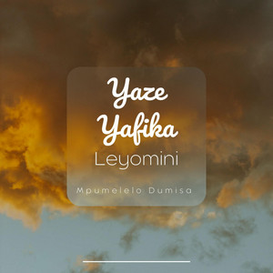 Mpumelelo Dumisa - Yaze Yafika Leyomini
