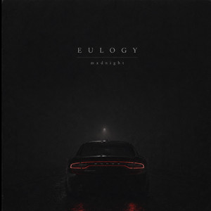EULOGY by mxdnight