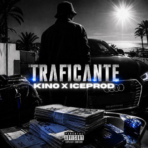 TRAFICANTE by Kino, Ice prod