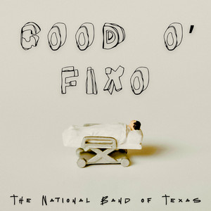 Good O' Fixo by The National Band of Texas