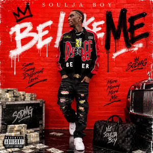 Be Like Me by Soulja Boy