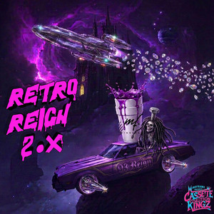 Retro Reign Vol.1 X (Cassette coalition kingz) - Single by