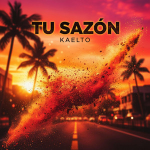 TU SAZON by KAELTO