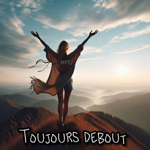 MPC production - Toujour debout